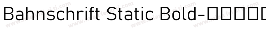 Bahnschrift Static Bold字体转换